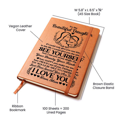 To My Beautiful Daughter – Leather Journal